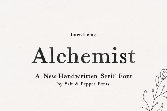 Alchemist: A Handwritten Serif Font for Modern Designers