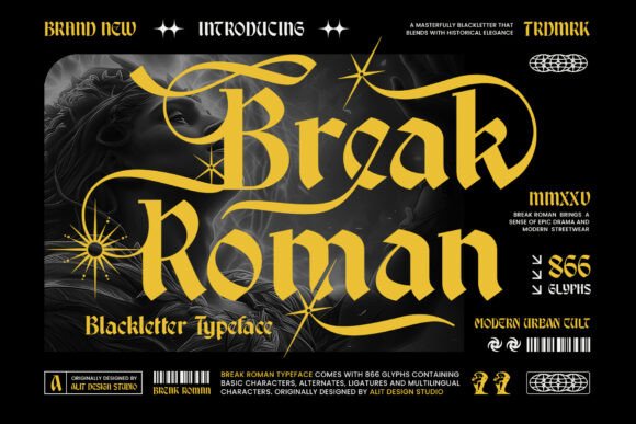 Break Roman: The Modern Blackletter for Bold Branding
