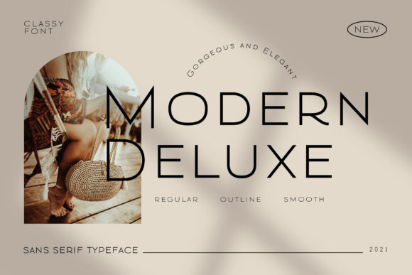 Modern Deluxe: A Typeface for Effortless Elegance