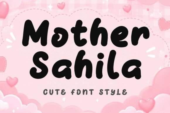 Mother Sahila: The Sweet & Sun-Drenched Display Font
