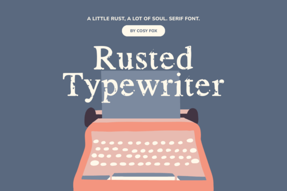 Rusted Typewriter: Crafting Authenticity with an Eroded Serif